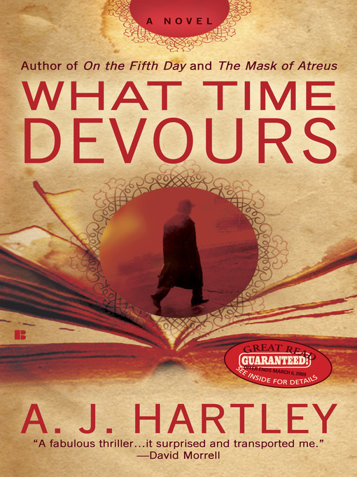 Title details for What Time Devours by A. J. Hartley - Available